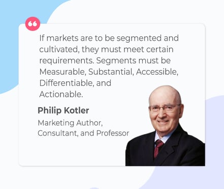 Philip-Kotler-quote-on-segmentation